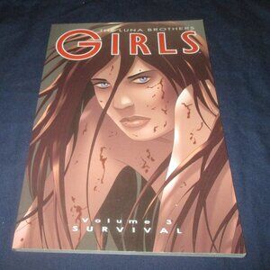 Girls Vol. 3: Survival (The Luna Brothers) Trade Paperback (Image Comics, 2006)